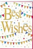 This festive congratulations card feels like a little burst of celebration you might find accompanying a bouquet delivered to a flat overlooking Wandsworth Common. At the centre of the design, the phrase Best Wishes appears in luxurious gold script, the letters looping and curling across the page with a confident, handwritten charm. The gold has a subtle, glitter-like shine that suggests texture, as if it would feel slightly raised if you ran your fingers along the surface. Surrounding this glowing message, strings of colourful bunting arc gracefully from side to side. Each tiny triangular flag is painted in vivid hues-crisp blues, bold reds, bright greens, mellow yellows and rich purples-some solid, others adorned with tiny polka dots or slim stripes that add character without clutter. These bunting lines create a gentle sense of motion, as though stirred by a light evening breeze drifting down a quiet Wandsworth side street. Between and around the garlands are scattered decorative elements: petite stars, small dots and confetti-like specks, echoing the colours of the bunting with occasional hints of metallic detail that catch the eye. The backdrop is a smooth, clean white, giving the card a fresh, modern feel and allowing the colours to pop with clarity and joy. The overall mood is unmistakably upbeat yet tastefully restrained-perfect for marking a new job, exam success, a move to a new home, or any proud moment worth sharing. It's a card that seems to say, with gentle confidence, that good things are happening and even better ones are still to come.